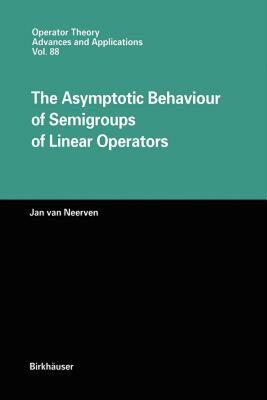 【预售】The Asymptotic Behaviour of Semigroups of Linear