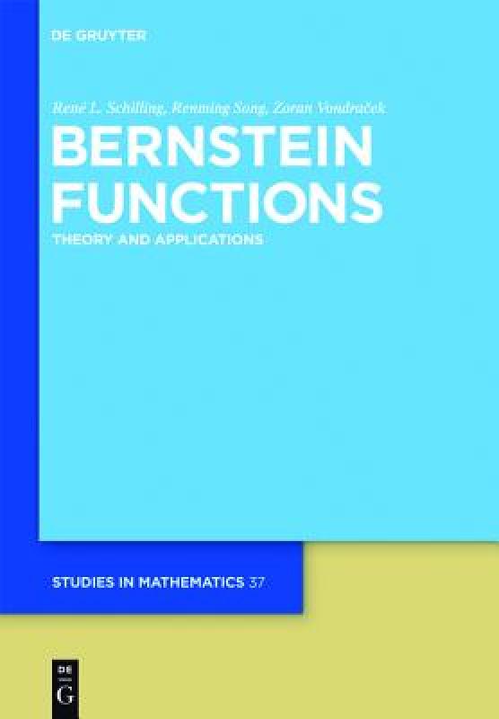 【预售】Bernstein Functions: Theory and Applications