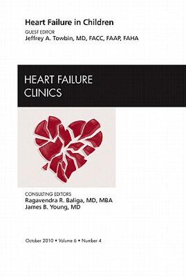 【预售】Heart Failure in Children, an Issue of Heart Failure