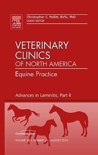 【预售】Advances in Laminitis, Part II, an Issue of