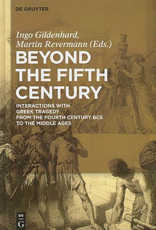 【预售】Beyond the Fifth Century: Interactions with Greek