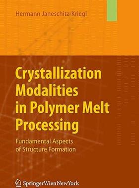 【预售】Crystallization Modalities in Polymer Melt