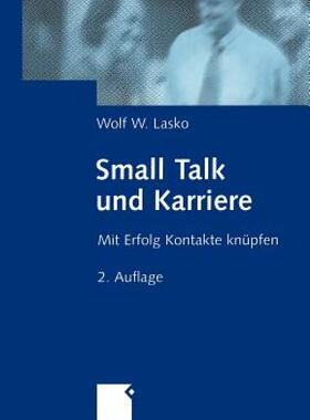 【预售】Small Talk Und Karriere: Mit Erfolg Kontakte