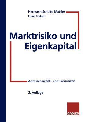 【预售】Marktrisiko Und Eigenkapital: Adressenausfall- Und