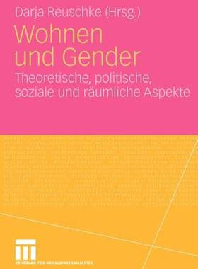 【预售】Wohnen Und Gender: Theoretische, Politische, Soziale
