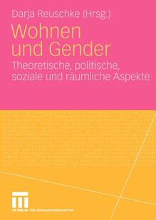 【预售】Wohnen Und Gender: Theoretische, Politische, Soziale