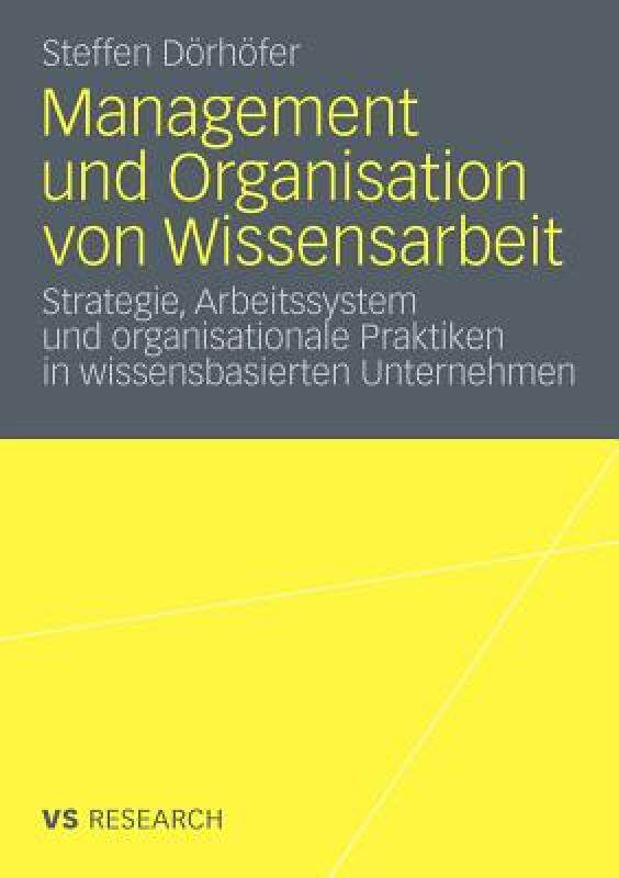 【预售】Management Und Organisation Von Wissensarbeit: