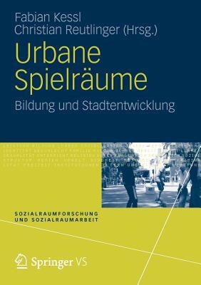 【预售】Urbane Spielraume: Bildung Und Stadtentwicklung