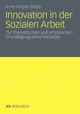 【预售】Innovation in Der Sozialen Arbeit: Zur Theoretischen