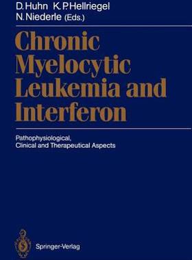 【预售】Chronic Myelocytic Leukemia and Interferon: