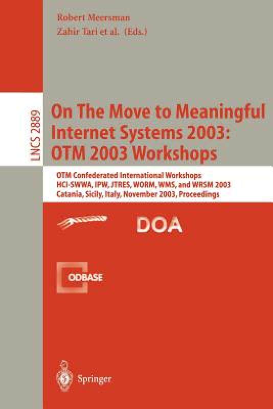 【预售】On the Move to Meaningful Internet Systems 2003: Otm