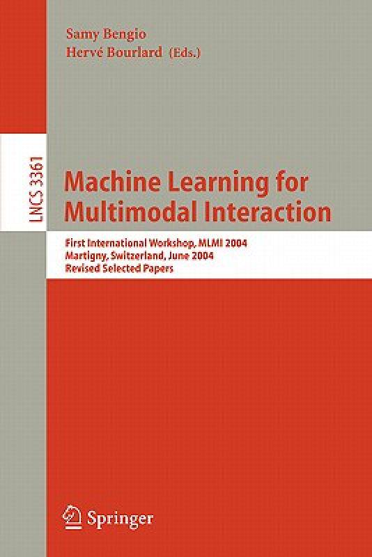 【预售】Machine Learning for Multimodal Interaction: First