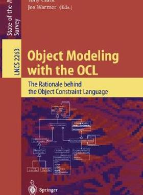 【预售】Object Modeling with the Ocl: The Rationale Behind