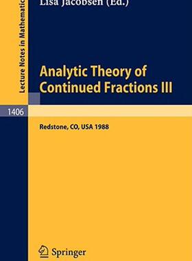 【预售】Analytic Theory of Continued Fractions III: