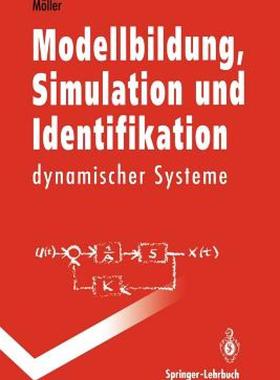 【预售】Modellbildung, Simulation Und Identifikation