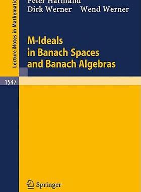 【预售】M-Ideals in Banach Spaces and Banach Algebras