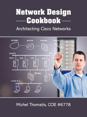 【预售】Network Design Cookbook: Architecting Cisco