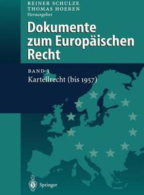 【预售】Dokumente Zum Europaischen Recht: Band 3:
