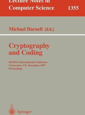 【预售】Cryptography and Coding: 6th Ima International