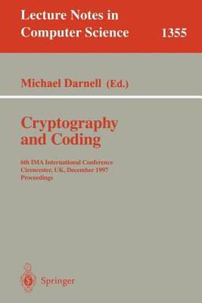 【预售】Cryptography and Coding: 6th Ima International