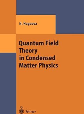 【预售】Quantum Field Theory in Condensed Matter Physics