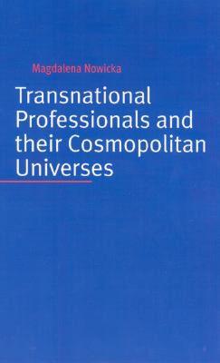 【预售】Transnational Professionals and Their Cosmopolitan