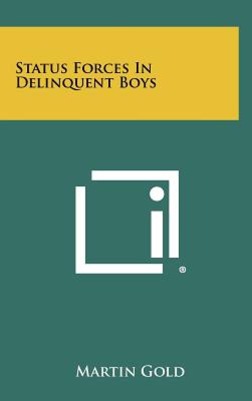 ¡¾Ô¤¶©¡¿Status Forces in Delinquent Boys