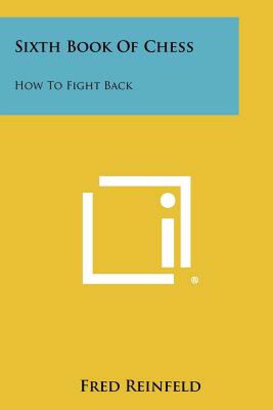 【预售】Sixth Book of Chess: How to Fight Back