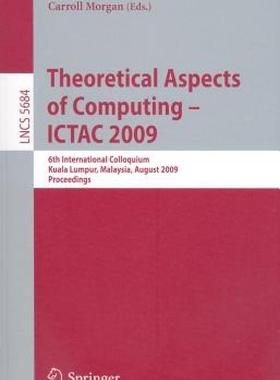 【预售】Theoretical Aspects of Computing--ICTAC 2009