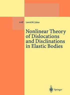 【预售】Nonlinear Theory of Dislocations and Disclinations