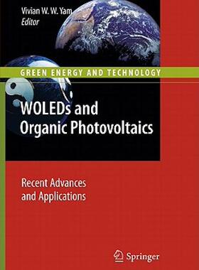 【预售】WOLEDs and Organic Photovoltaics: Recent Advances