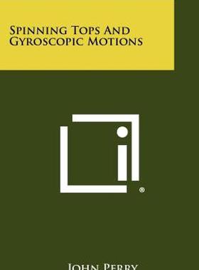 【预售】Spinning Tops and Gyroscopic Motions