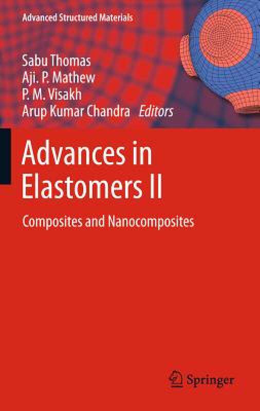 【预售】Advances in Elastomers II: Composites and