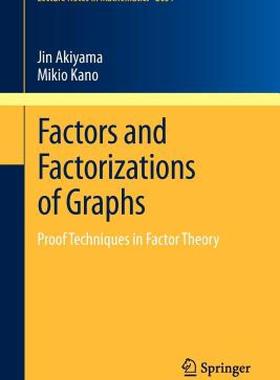 【预售】Factors and Factorizations of Graphs: Proof