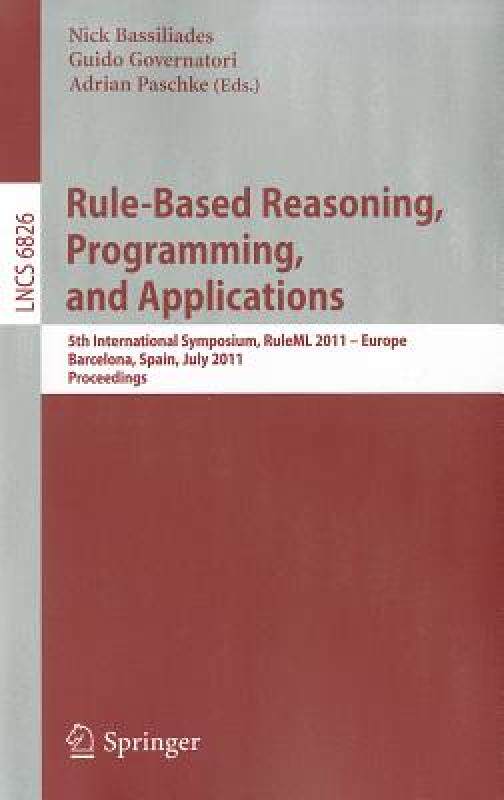 【预售】Rule-Based Reasoning, Programming, and Applications: