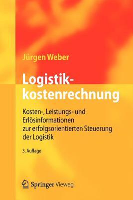 【预售】Logistikkostenrechnung: Kosten-, Leistungs- Und