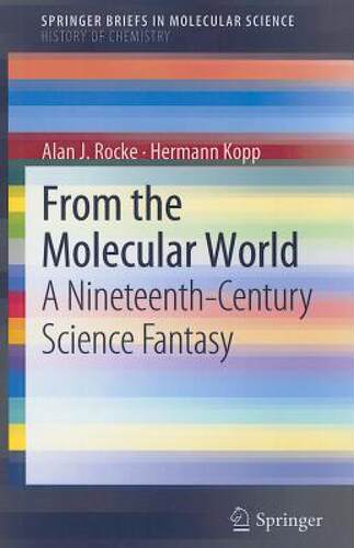 【预售】From the Molecular World: A Nineteenth-Century