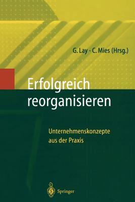 【预售】Erfolgreich Reorganisieren: Unternehmenskonzepte Aus