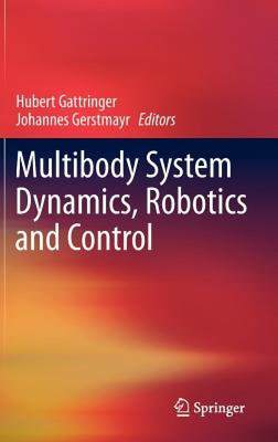 【预售】Multibody System Dynamics, Robotics and Control