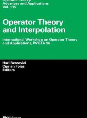 【预售】Operator Theory and Interpolation: International