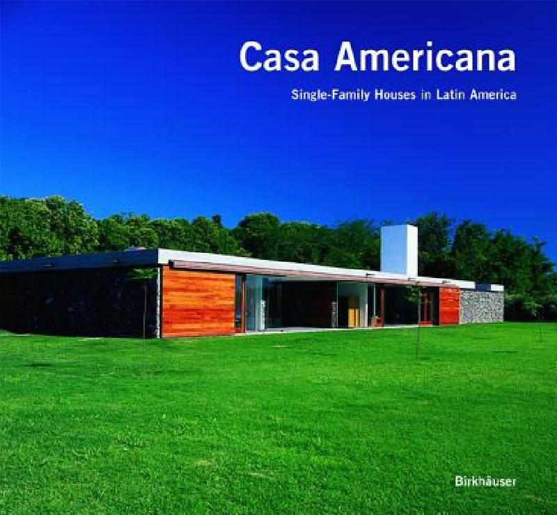 【预售】casa americana: single-family houses in latin