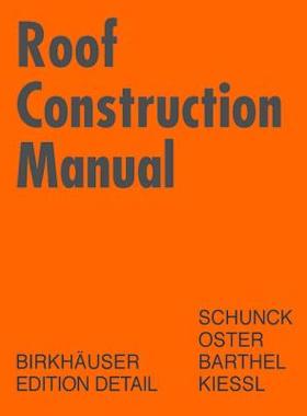 【预售】Roof Construction Manual: Pitched Roofs