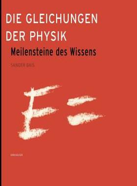 【预售】Die Gleichungen Der Physik: Meilensteine Des