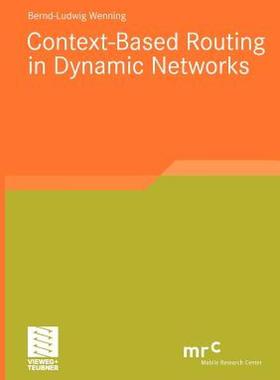 【预售】Context-Based Routing in Dynamic Networks