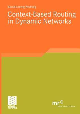 【预售】Context-Based Routing in Dynamic Networks