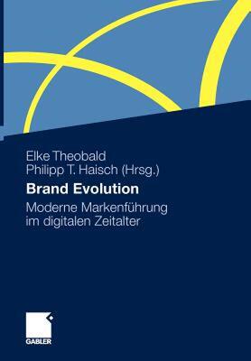 【预售】Brand Evolution: Moderne Markenfuhrung Im Digitalen