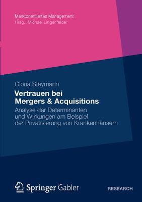 【预售】Vertrauen Bei Mergers & Acquisitions: Analyse Der