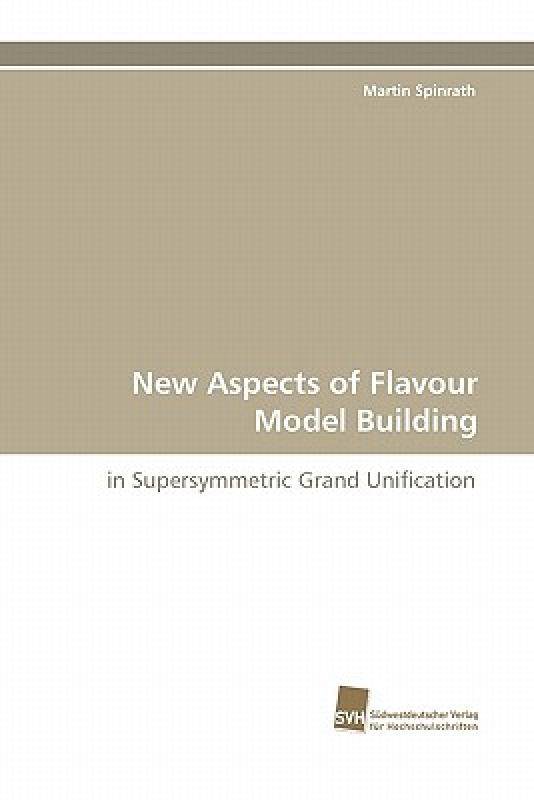 【预售】New Aspects of Flavour Model Building