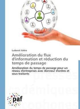 【预售】Am Lioration Du Flux D'Information Et R Duction Du