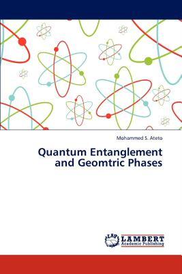 【预售】Quantum Entanglement and Geomtric Phases